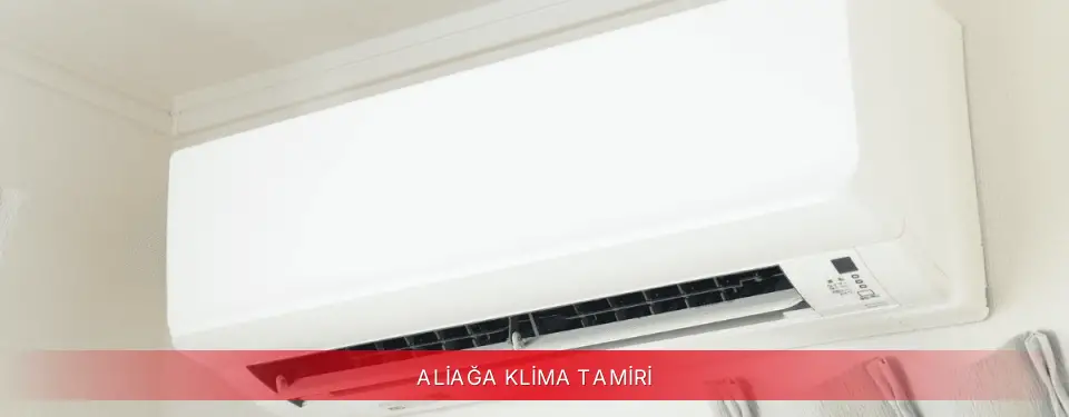 Aliağa İlçemi Kumtel Klima Tamiri